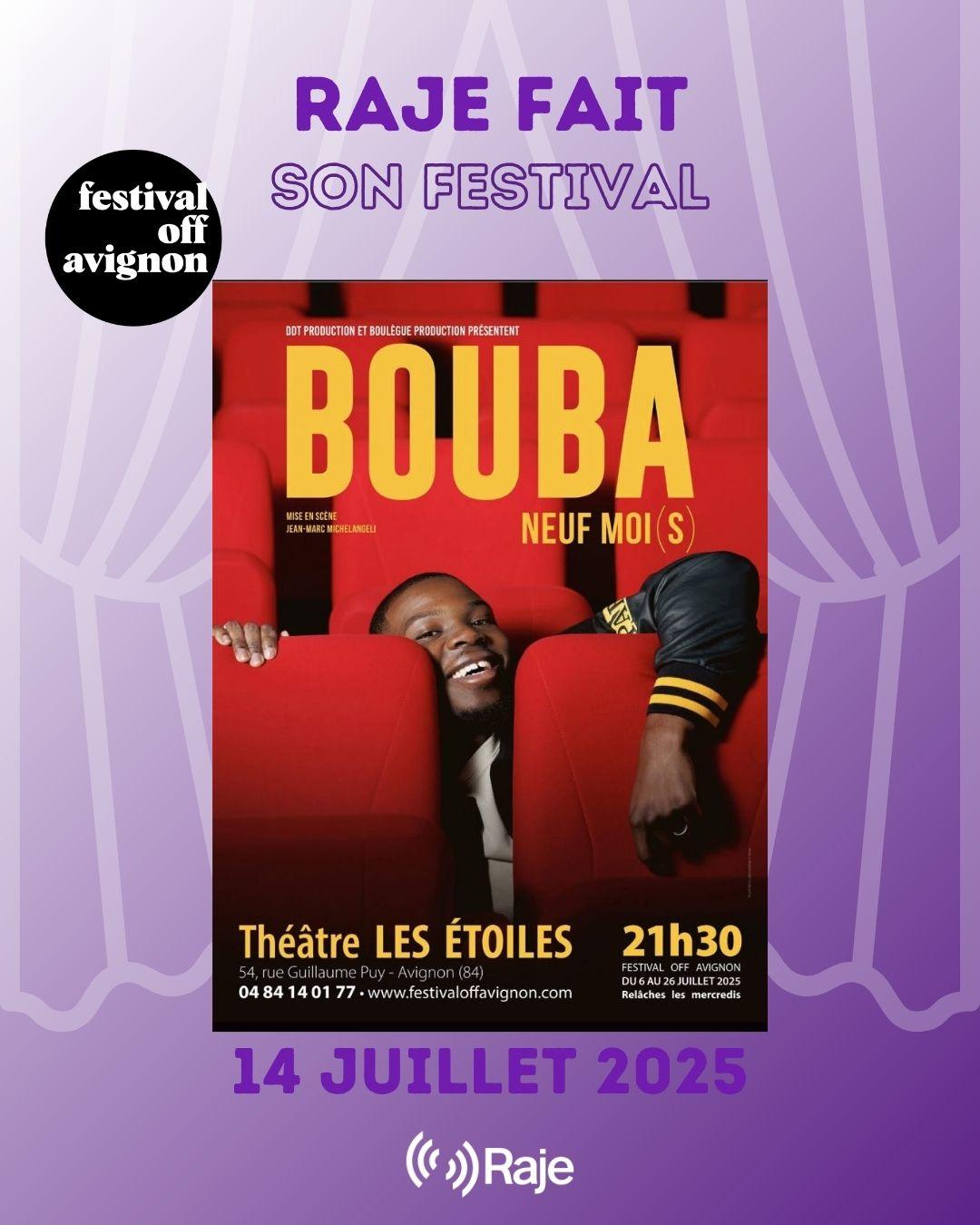 RAJE FAIT SON FESTIVAL JOUR #14 Boubacar Kabo pour BOUBA NEUF MOI(S)
